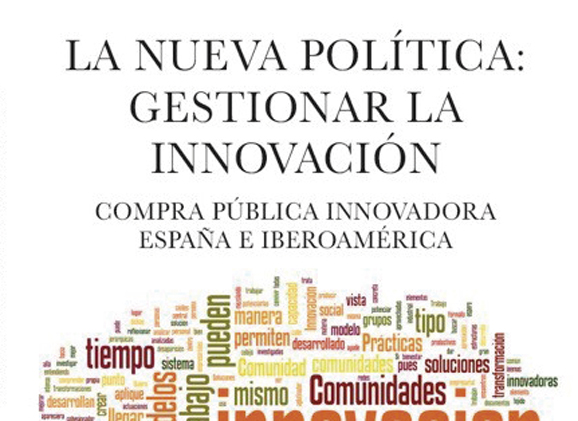 La nueva política: Gestionar la innovación