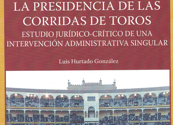 La Presidencia de las corridas de toros